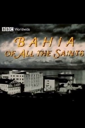 Bahia of All the Saints's poster