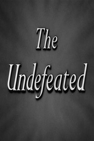 The Undefeated's poster
