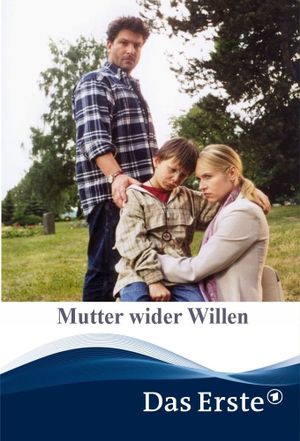 Mutter wider Willen's poster