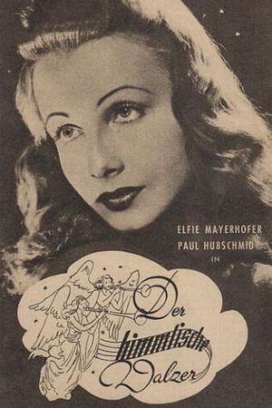 Der himmlische Walzer's poster