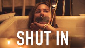 Shut In's poster