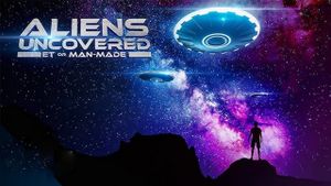 Aliens Uncovered: ET or Man-Made's poster