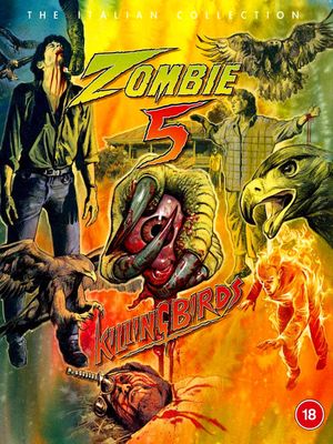 Zombie 5: Killing Birds's poster
