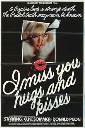 I Miss You, Hugs and Kisses's poster