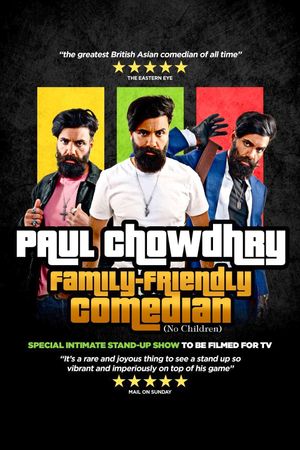 Paul Chowdhry: Family Friendly Comedian's poster