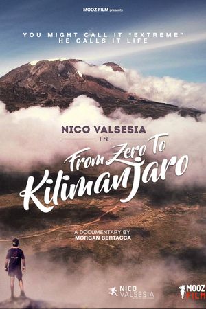 From Zero to Kilimanjaro's poster