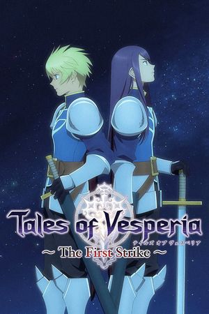 Tales of Vesperia: The First Strike's poster