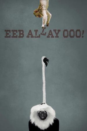 Eeb Allay Ooo!'s poster