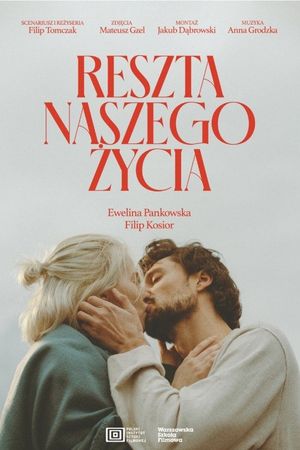 Rest of Our Life's poster