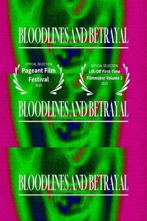 Bloodlines and Betrayal's poster
