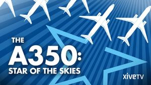 The A 350: Star of the Skies's poster