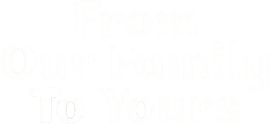 From Our Family to Yours's poster