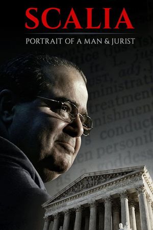 Scalia: Portrait of a Man and Jurist's poster