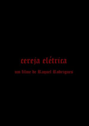 Cereja Elétrica's poster