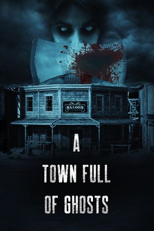 A Town Full of Ghosts's poster