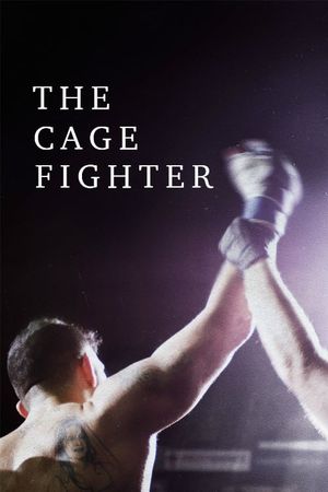 The Cage Fighter's poster