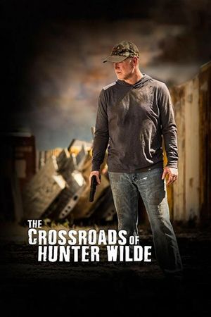 The Crossroads of Hunter Wilde's poster