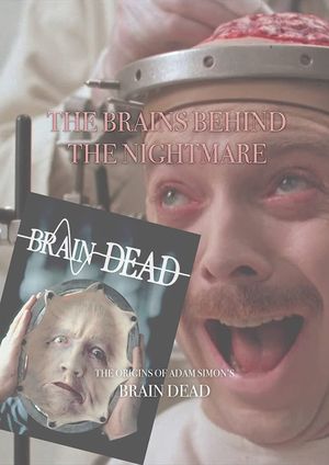 The Brains Behind the Nightmare's poster