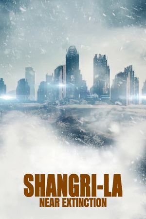 Shangri-La: Near Extinction's poster
