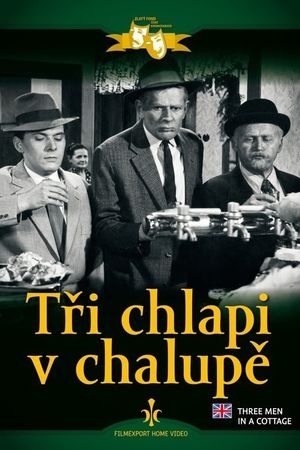 Tri chlapi v chalupe's poster