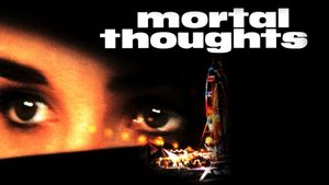 Mortal Thoughts's poster