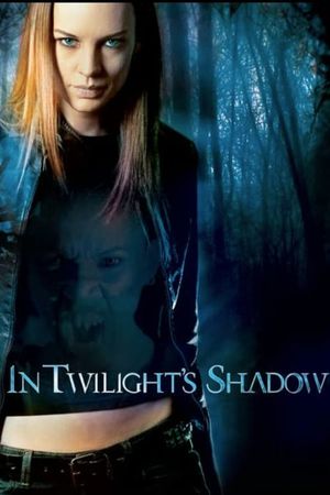 In Twilight's Shadow's poster