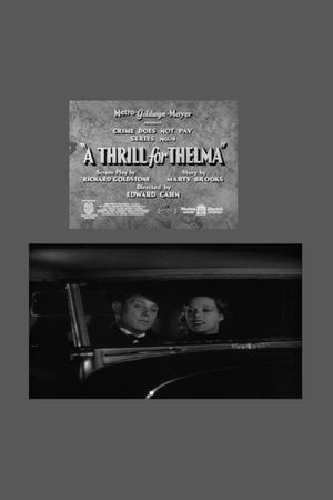 A Thrill for Thelma's poster