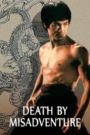 Death by Misadventure: The Mysterious Life of Bruce Lee's poster