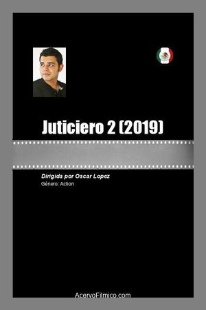 Juticiero 2's poster