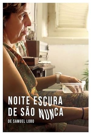 Noite Escura de São Nunca's poster