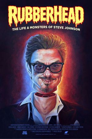 Rubberhead: The Life & Monsters of Steve Johnson's poster image