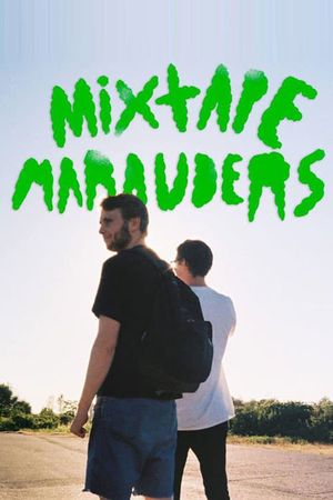 Mixtape Marauders's poster