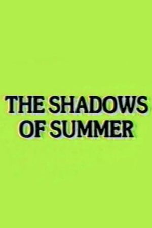 The Shadows of Summer's poster