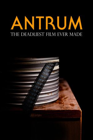 Antrum: The Deadliest Film Ever Made's poster