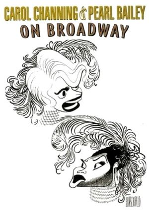Carol Channing and Pearl Bailey: On Broadway's poster
