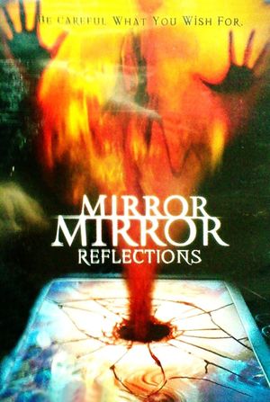 Mirror Mirror 4: Reflections's poster