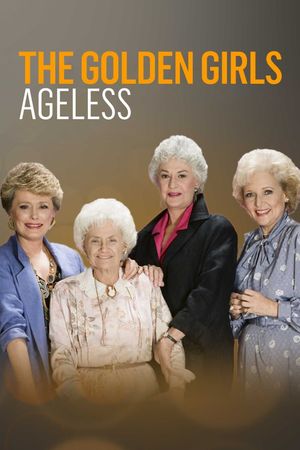 Golden Girls: Ageless's poster