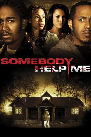 Somebody Help Me's poster