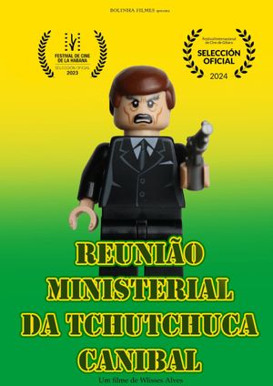 Reunião Ministerial da Tchutchuca Canibal's poster