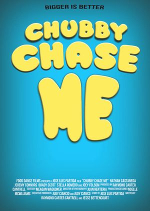 Chubby Chase Me's poster