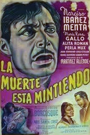 La muerte está mintiendo's poster