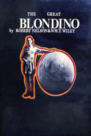 The Great Blondino's poster