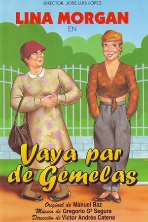 Vaya par de gemelas's poster