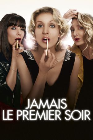 Never on the First Night's poster