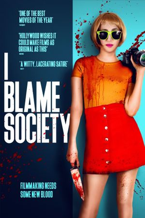 I Blame Society's poster