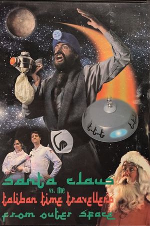 Santa Claus vs. the Taliban Time Travellers from Outer Space's poster