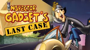 Inspector Gadget's Last Case's poster