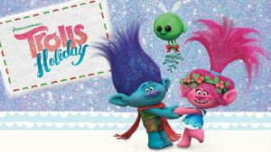 Trolls Holiday's poster