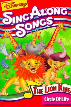 Disney's Sing-Along Songs: Circle of Life's poster