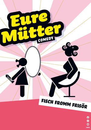 Eure Mütter - Fisch fromm Frisör's poster